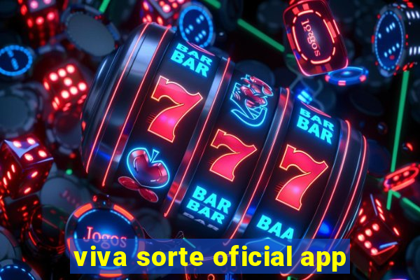 viva sorte oficial app